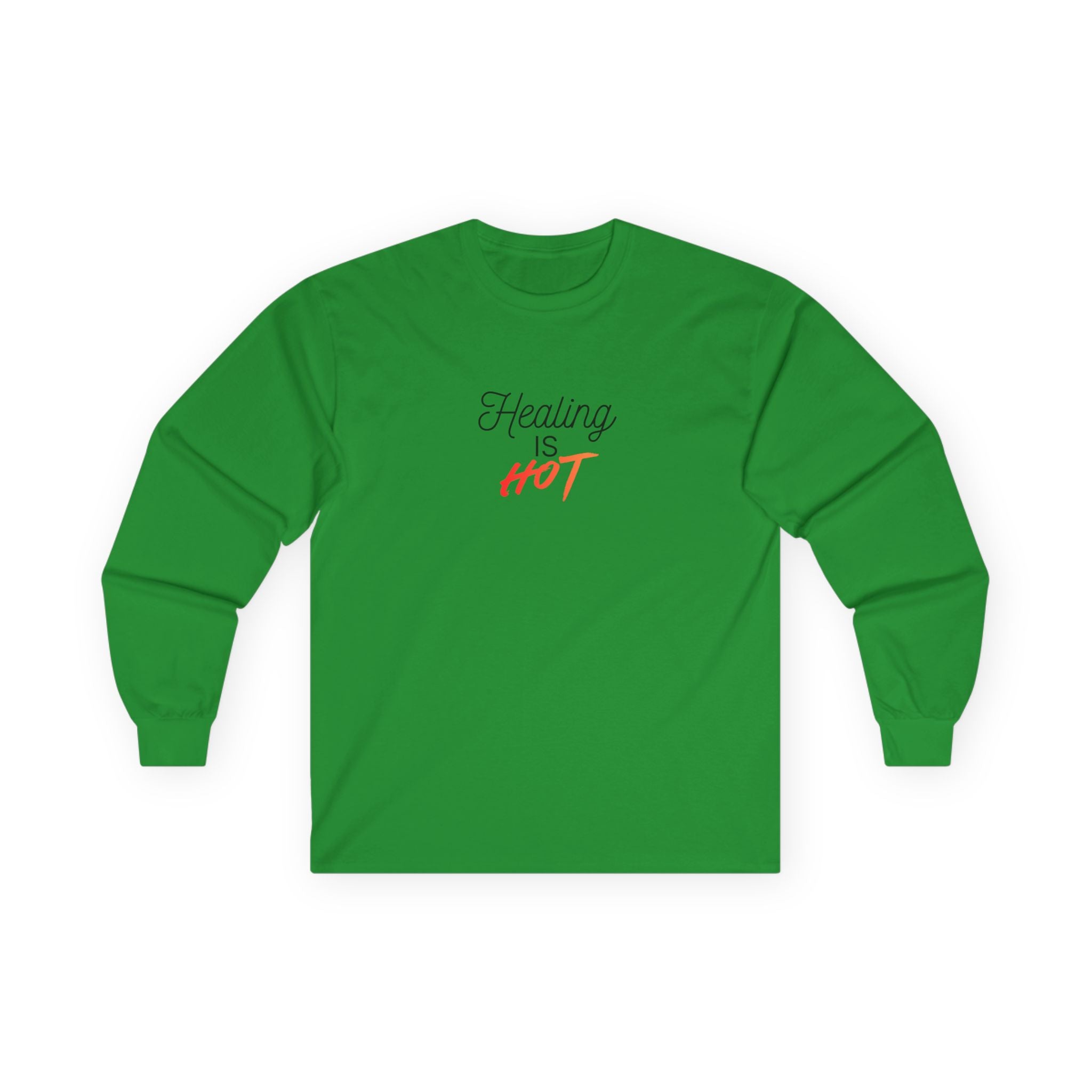 "Healing Is Hot" Long Sleeve Tee