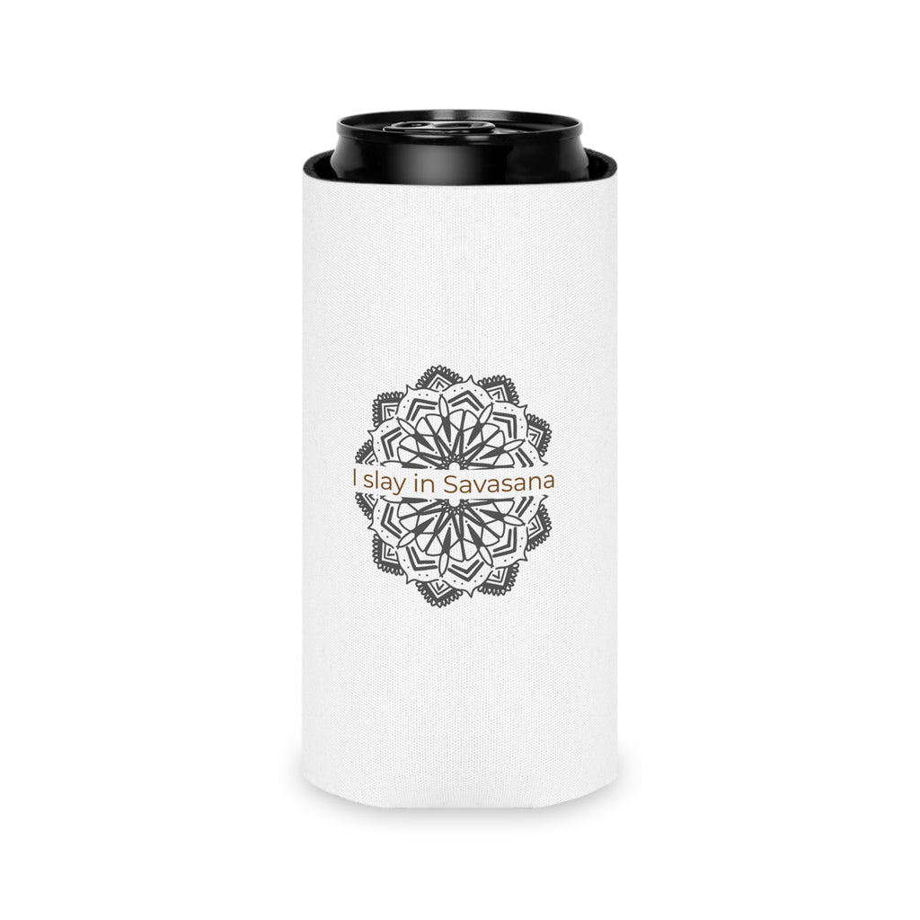 "I Slay in Savasana" Can Cooler