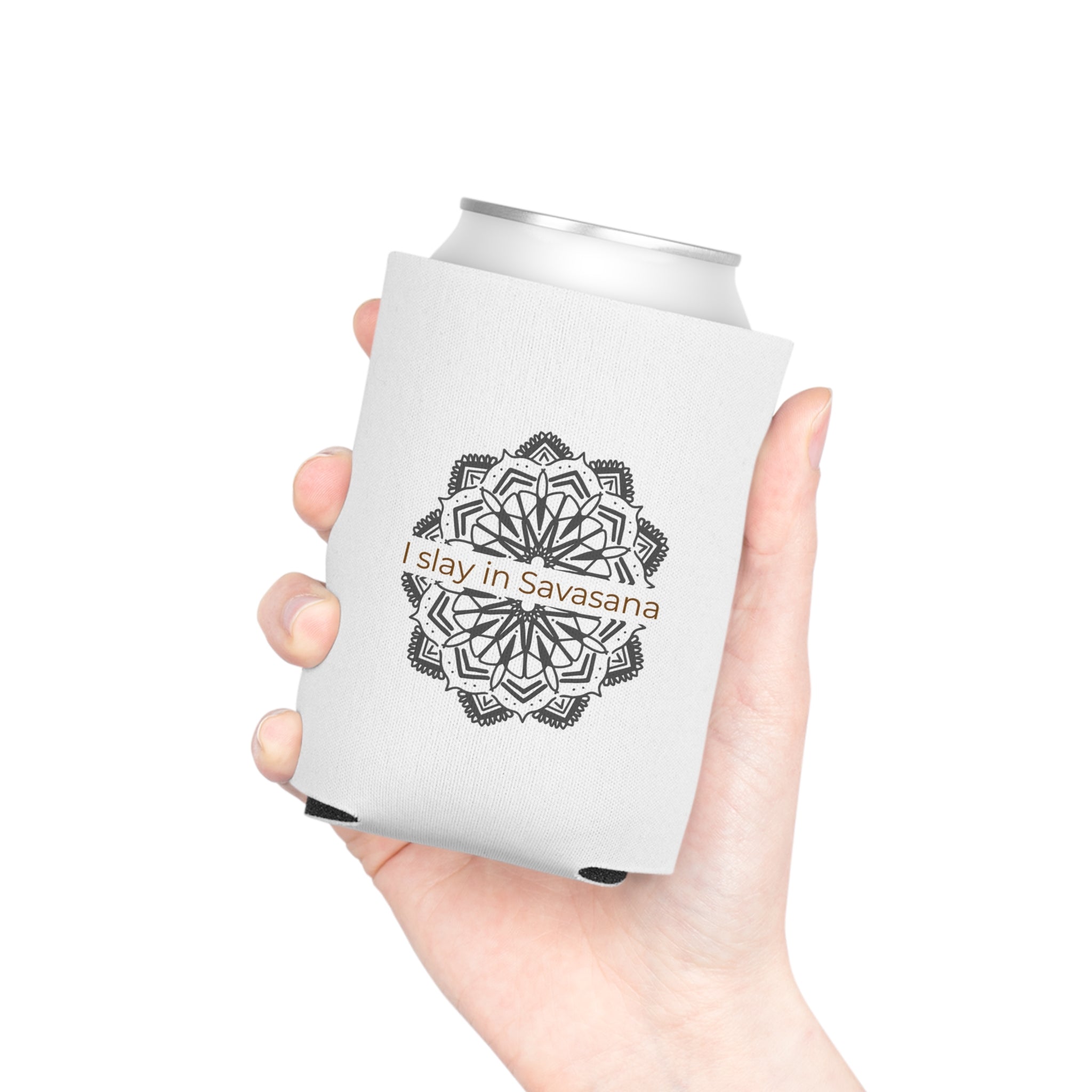 "I Slay in Savasana" Can Cooler