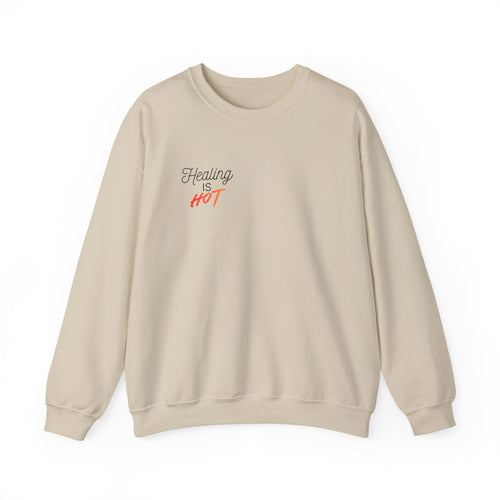 "Healing Is Hot"  Crewneck Sweatshirt