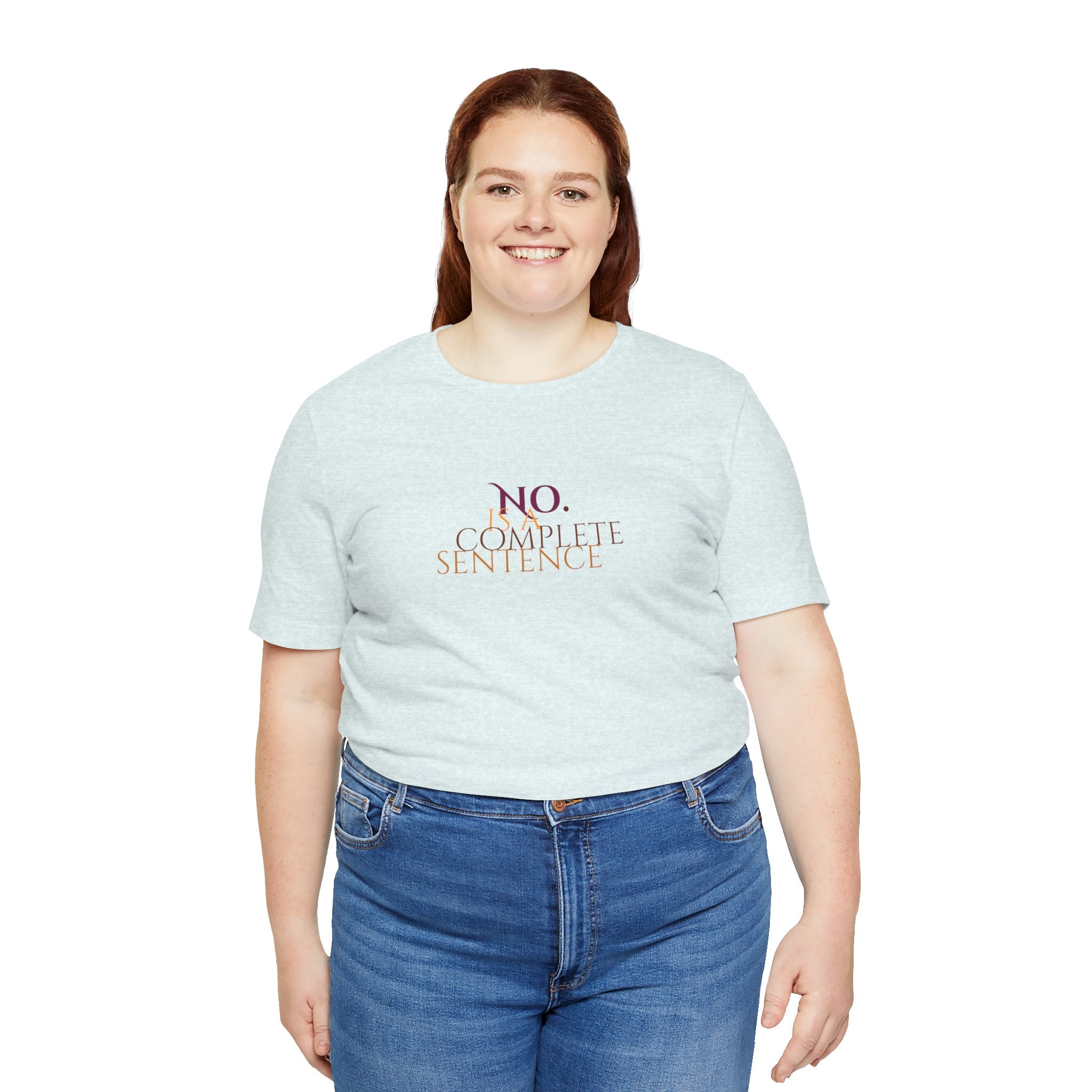 "No. Complete Sentence." Jersey T-Shirt
