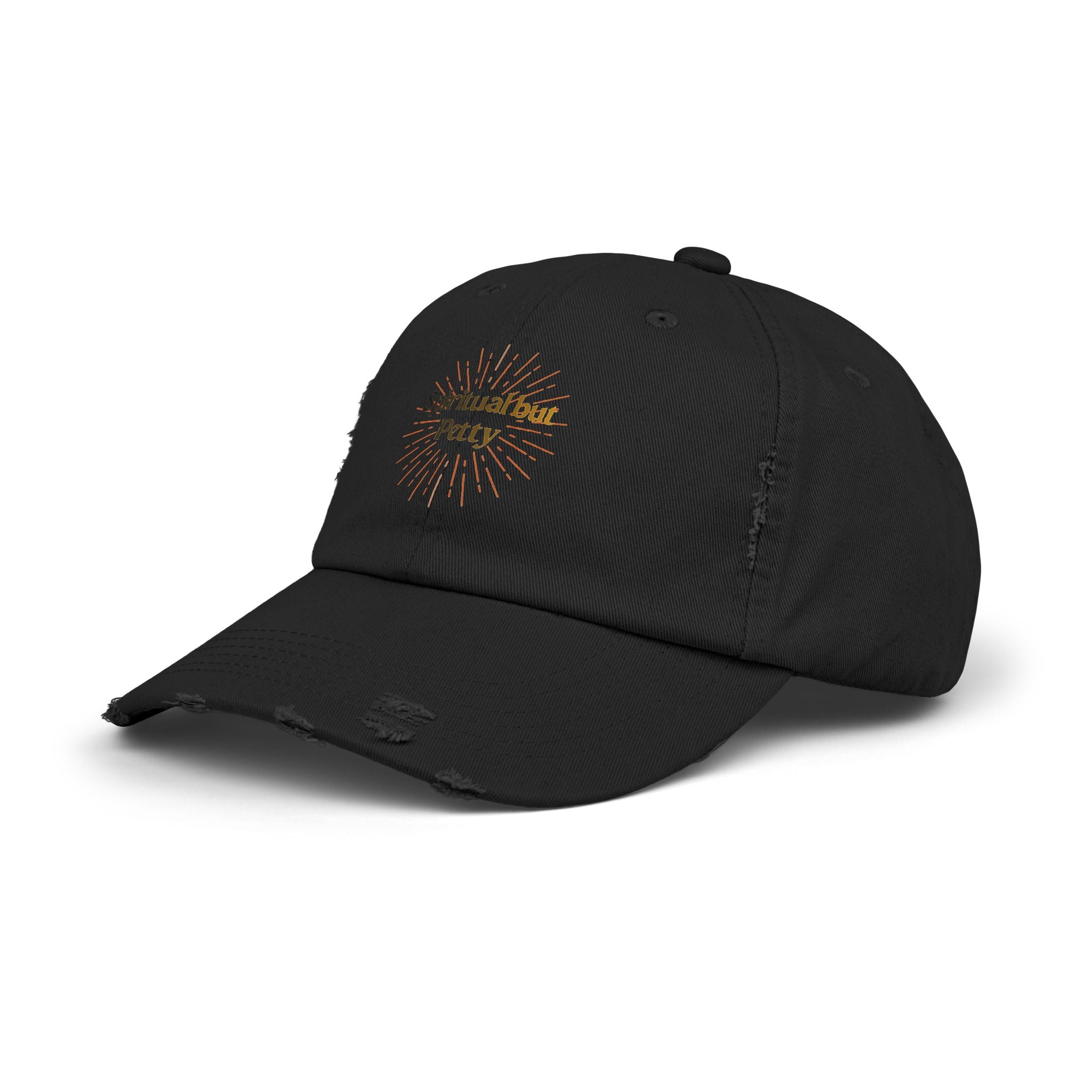 Spiritual but Petty Distressed Cap
