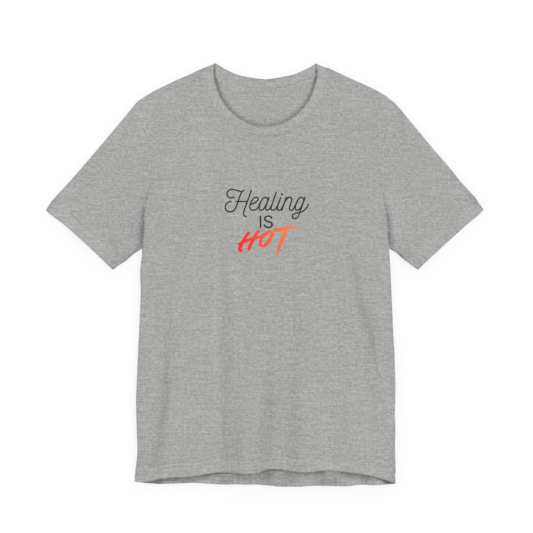 Healing Is Hot Tee