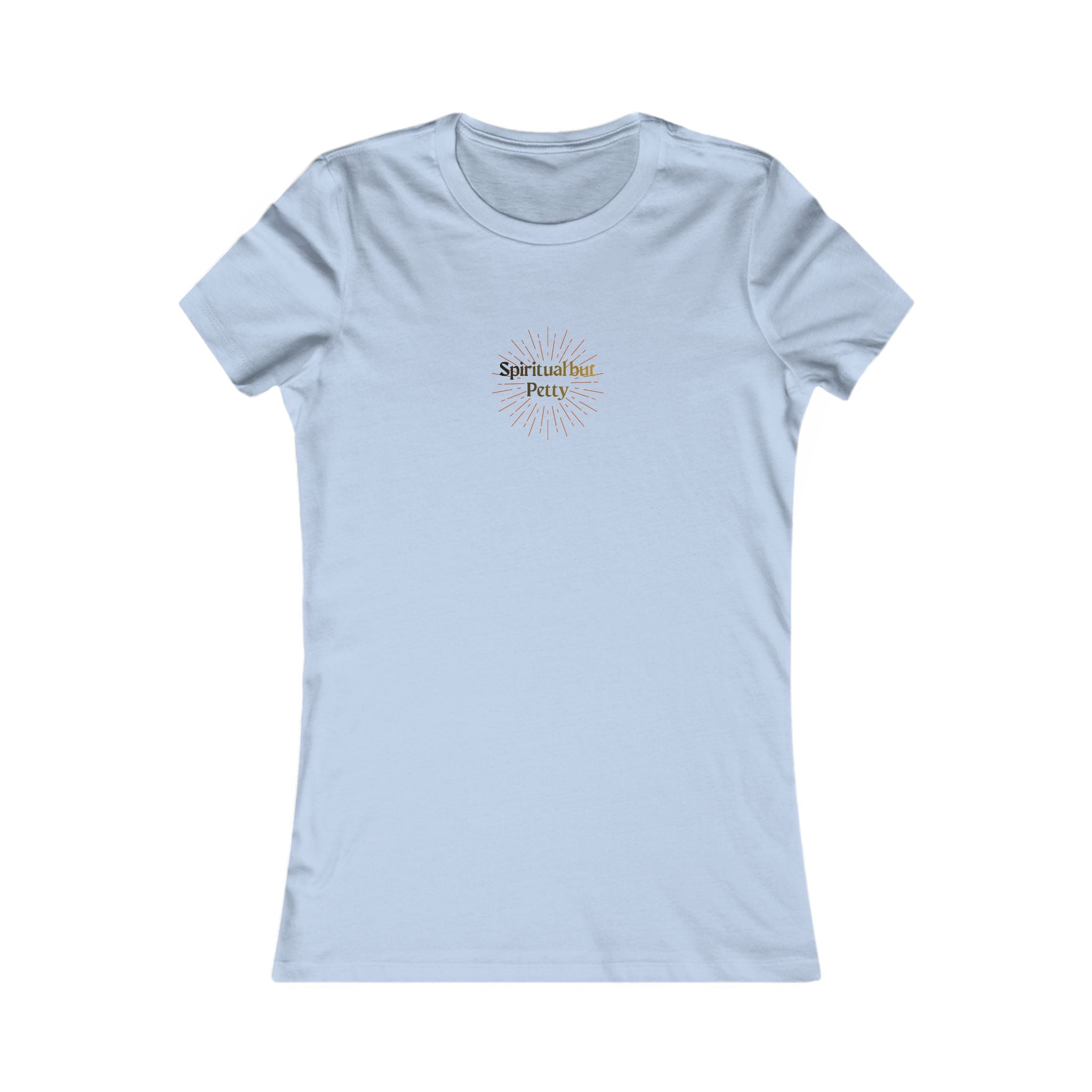 Spiritual But Petty Women's Tee
